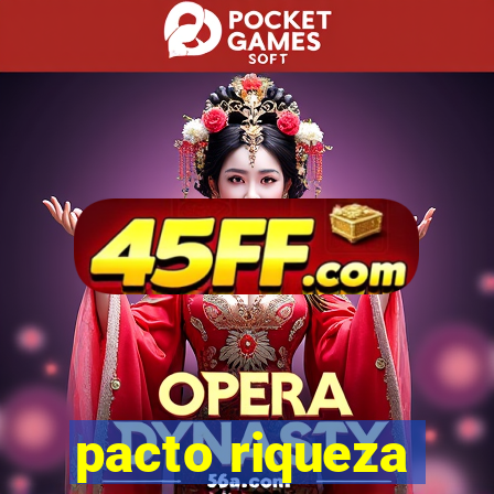 pacto riqueza